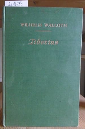 Bild des Verkufers fr Tiberius. Historischer Roman. zum Verkauf von Versandantiquariat Trffelschwein