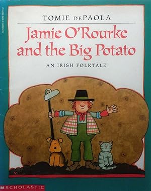 Imagen del vendedor de Jamie O'Rourke and the Big Potato: An Irish Folktale a la venta por Kayleighbug Books, IOBA