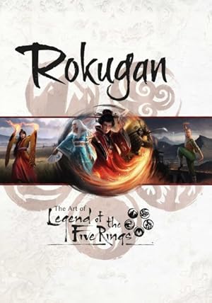 Bild des Verkufers fr Rokugan : The Art of Legend of the Five Rings zum Verkauf von GreatBookPrices