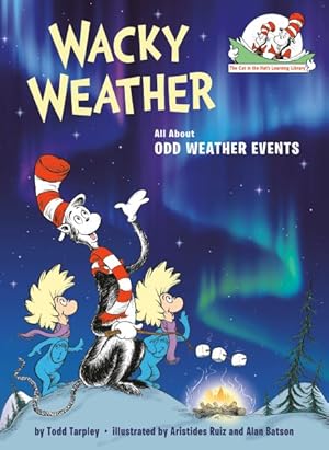 Bild des Verkufers fr Wacky Weather : All About Odd Weather Events zum Verkauf von GreatBookPrices