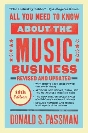 Imagen del vendedor de All You Need to Know About the Music Business a la venta por GreatBookPrices