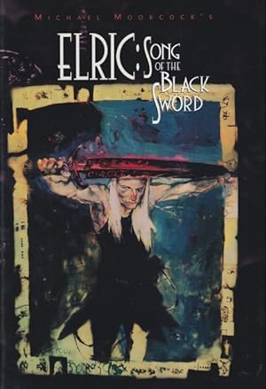 Seller image for Elric: Song of the Black Sword for sale by Ziesings