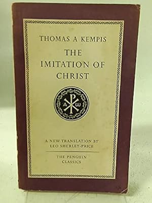 Bild des Verkufers fr (The Imitation of Christ) By Kempis, Thomas A. (Author) Paperback on 30-Dec-1952 zum Verkauf von WeBuyBooks 2