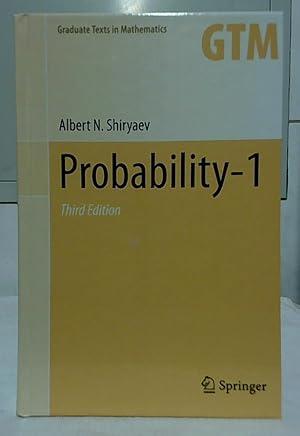 Probability-1. Albert N. Shiryaev ; Translated by R.B. Boas and D.M. Chibisov.