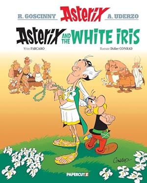 Imagen del vendedor de Asterix 40 : Asterix and the White Iris a la venta por GreatBookPrices