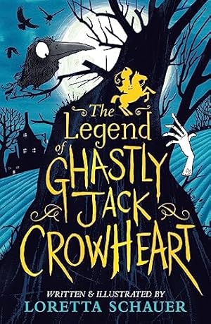 Seller image for The Legend of Ghastly Jack Crowheart for sale by WeBuyBooks