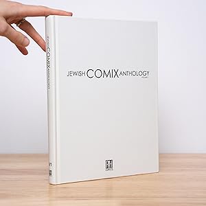 Jewish Comix Anthology Volume 1: A Collection of Tales, Stories and Myths Told and Retold in Comi...