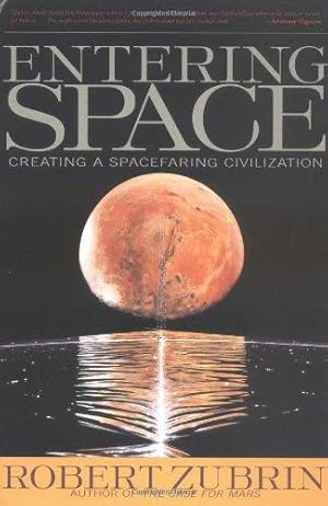 Immagine del venditore per Entering Space: Creating a Spacefaring Civilisation venduto da WeBuyBooks