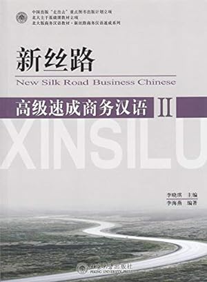 Bild des Verkufers fr New Silk Road Business Chinese - Advanced vol.2 zum Verkauf von WeBuyBooks