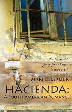 Seller image for Hacienda: A South American Romance for sale by WeBuyBooks