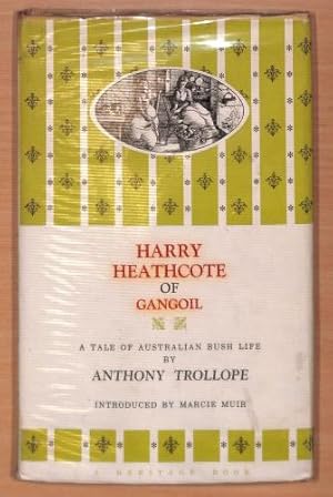 Bild des Verkufers fr HARRY HEATHCOTE OF GANGOIL - A TALE OF AUSTRALIAN BUSH LIFE zum Verkauf von WeBuyBooks