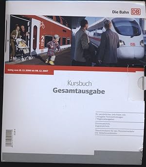 Deutsche Bahn: Kursbuch Gesamtausgabe 2006/2007, gültig vom 10.12.2006 bis 08.12.2007. 9 Bde. und...