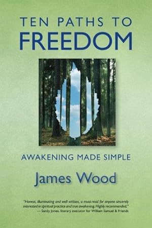 Seller image for Ten Paths to Freedom: Awakening Made Simple for sale by WeBuyBooks