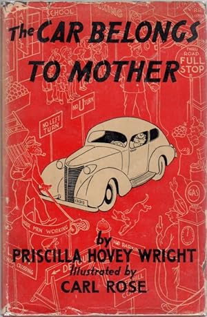 Seller image for The Car Belongs to Mother for sale by Clausen Books, RMABA