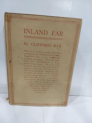 Inland Far: A Book of Thoughts and Impressions