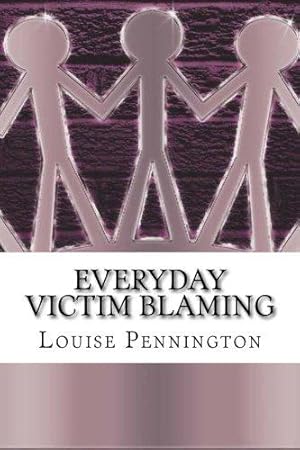 Bild des Verkufers fr Everyday Victim Blaming: Challenging Media Portrayals of Domestic and Sexual Violence and Abuse zum Verkauf von WeBuyBooks