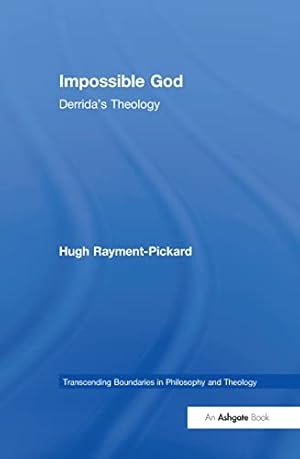 Seller image for Impossible God: Derrida's Theology (Transcending Boundaries in Philosophy and Theology) for sale by WeBuyBooks