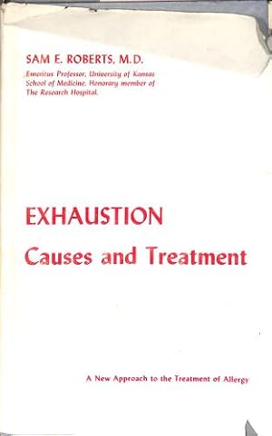 Bild des Verkufers fr Exhaustion, Causes and Treatment zum Verkauf von WeBuyBooks