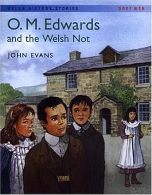 Seller image for Welsh History Stories: O.M. Edwards and the Welsh Not for sale by WeBuyBooks