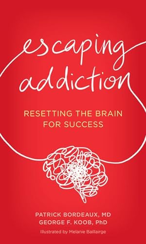 Imagen del vendedor de Escaping Addiction : Resetting the Brain for Success a la venta por GreatBookPricesUK