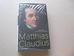 Bild des Verkufers fr Matthias Claudius. Biographie eines Unzeitgemen. zum Verkauf von Krull GmbH