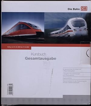 Deutsche Bahn: Kursbuch Gesamtausgabe 2004, gültig vom 14.12.2003 bis 11.12.2004. 9 Bde. und 1 Üb...