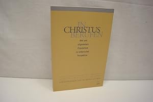 In Christus berufen: Amt und allgemeines Priestertum in lutherischer Perspektive Friedrich Beisse...