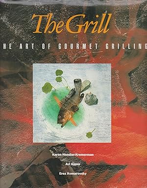 Image du vendeur pour The Grill: The Art of Gourmet Grilling mis en vente par Robinson Street Books, IOBA