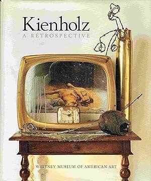 Bild des Verkufers fr Kienholz: A Retrospective. zum Verkauf von Antiquariat Bernhardt