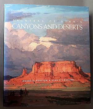 Seller image for Painters of Utah's Canyons and Deserts for sale by Dale A. Sorenson