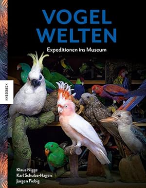 Bild des Verkäufers für Vogelwelten Expeditionen ins Museum zum Verkauf von Bunt Buchhandlung GmbH