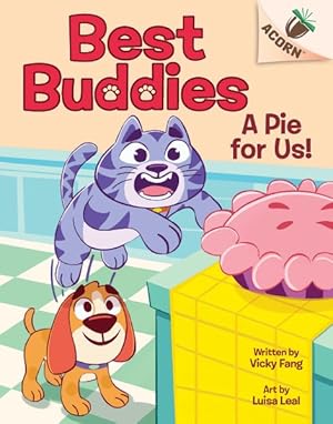 Imagen del vendedor de Best Buddies 1 : A Pie for Us! a la venta por GreatBookPrices