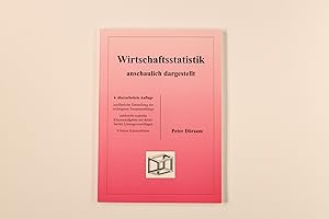 WIRTSCHAFTSSTATISTIK ANSCHAULICH DARGESTELLT. ausführliche Darstellung der wichtigsten Zusammenhä...