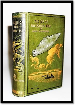 [Steam Punk] [Science Fiction, 1886] The Log of the Flying Fish. A Story of Aerial and Submarine ...