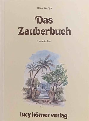 Das Zauberbuch : e. Märchen.