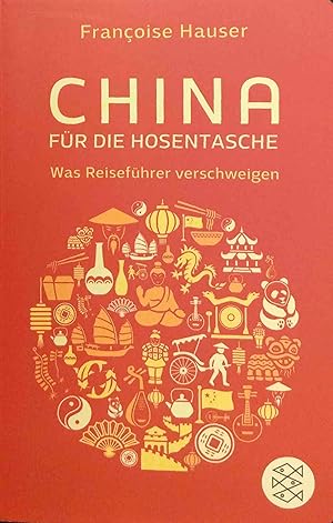 China für die Hosentasche : was Reiseführer verschweigen. Fischer TaschenBibliothek