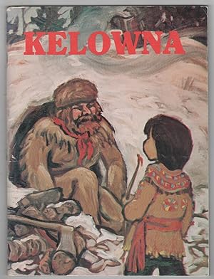 Seller image for Kelowna A Pictorial History for sale by Ainsworth Books ( IOBA)