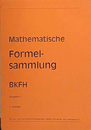Mathematische Formelsammlung. Ausgabe V. BKFH