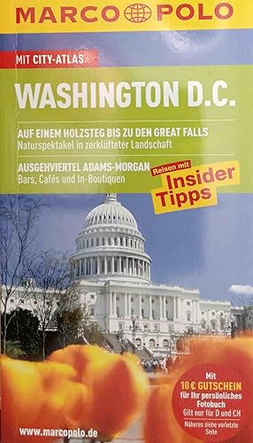Washington D.C. : Reisen mit Insider-Tipps ; [mit City-Atlas]. Marco Polo