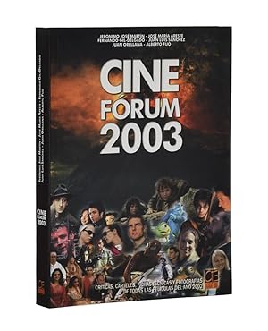 Imagen del vendedor de CINE FRUM 2003 (CRTICAS Y FICHAS DE TODOS LOS ESTRENOS CINEMATOGRFICOS DE 2002 - AVANCE DE LOS ESTRENOS EN VDEO DE 2003) a la venta por Librera Monogatari