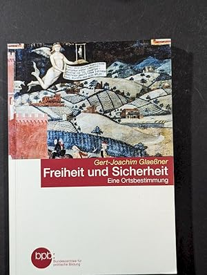 Bild des Verkufers fr Freiheit und Sicherheit : eine Ortsbestimmung. Bundeszentrale fr Politische Bildung: Schriftenreihe ; Band 1715 zum Verkauf von Antiquariat-Fischer - Preise inkl. MWST