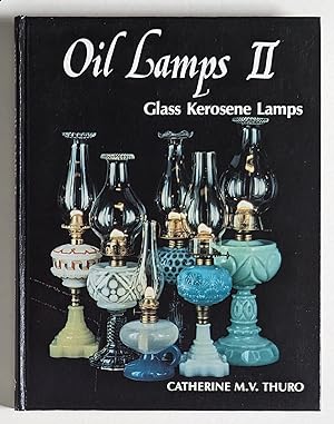 Seller image for Oil Lamps II: Glass Kerosene Lamps for sale by Summerhill Books