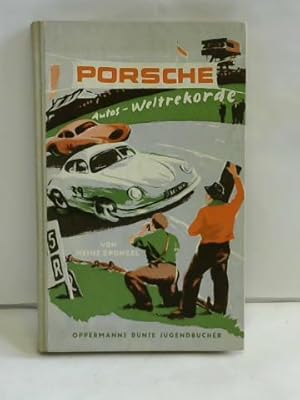 Porsche - Autos - Weltrekorde