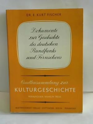 Imagen del vendedor de Dokumente zur Geschichte des deutschen Rundfunks und Fernsehens a la venta por Celler Versandantiquariat