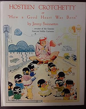Seller image for Hosteen Crotchetty or "How a Good Heart Was Born" for sale by PSBooks