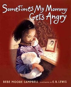 Seller image for Sometimes My Mommy Gets Angry for sale by GreatBookPrices