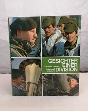 Bild des Verkufers fr Gesichter einer Division : Soldat der "Vierten" im bayerischen Grenzland. Heinz Oster. Wolfgang Sander zum Verkauf von Antiquariat Bler