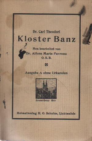 Bild des Verkufers fr Geschichte und Beschreibung des Klosters Banz in Bayerns Oberfranken. zum Verkauf von Versandantiquariat Boller
