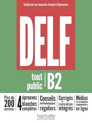 Imagen del vendedor de DELF tout public B2 - Conforme au nouveau format d'preuves a la venta por Wegmann1855