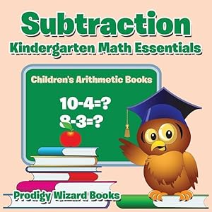 Bild des Verk�ufers f�r Subtraction Kindergarten Math Essentials Children\ s Arithmetic Books zum Verkauf von moluna